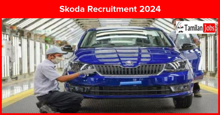 Skoda Recruitment 2024