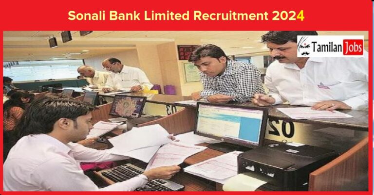 Sonali Bank Limited Recruitment 2024