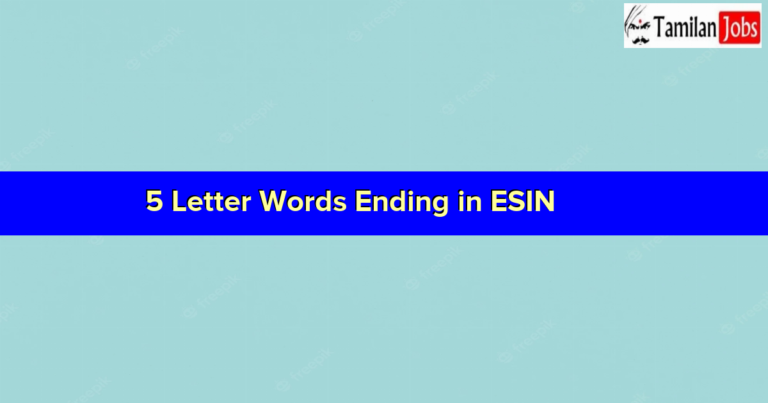 5 Letter Words Ending in ESIN