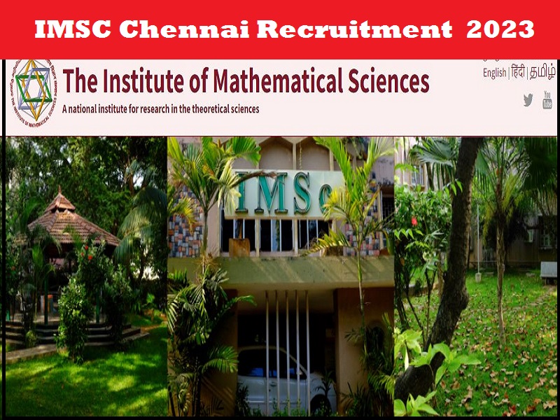 IMSC Chennai Recruitment 2023 - Any Degree Candidates Can Apply Imsc Chennai Recruitment 2023