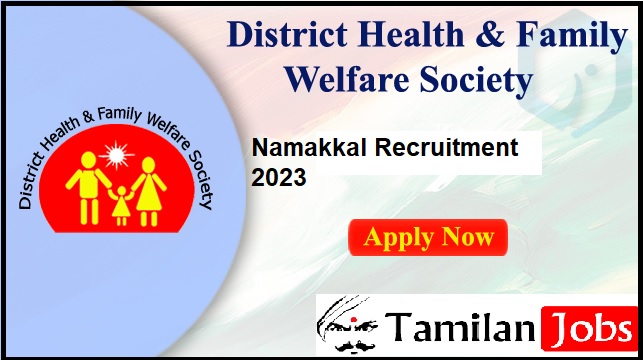 DHS Namakkal Dental Surgeon Recruitment 2023 (Out): Apply Now!