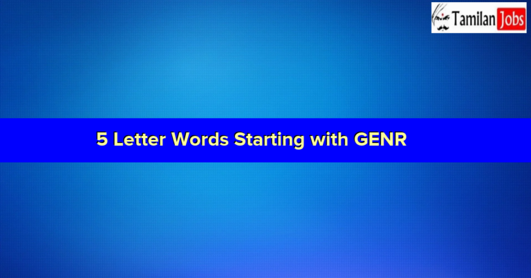 5 Letter Words Starting with GENR