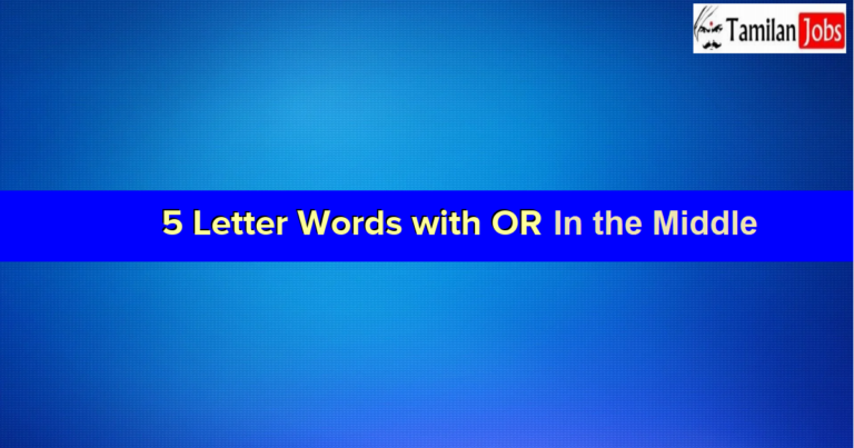 5 Letter Words with OR in the Middle
