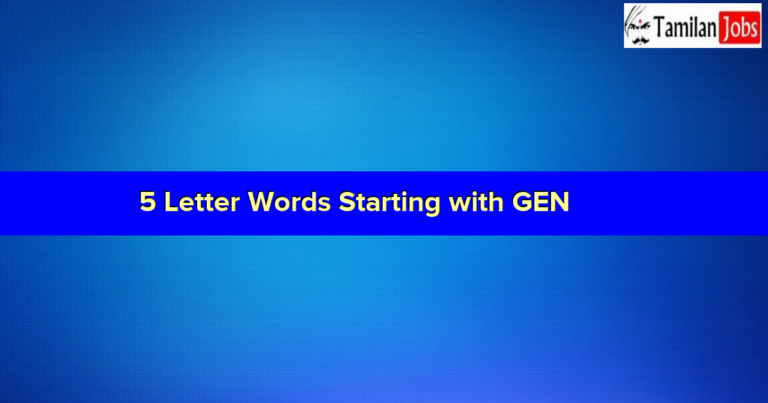 5 Letter Words Starting with GEN
