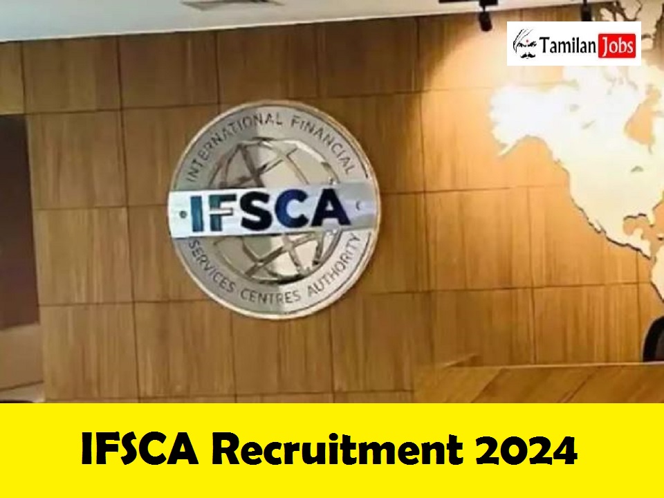 IFSCA Recruitment 2024