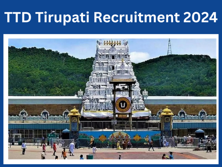 TTD Tirupati Recruitment 2024