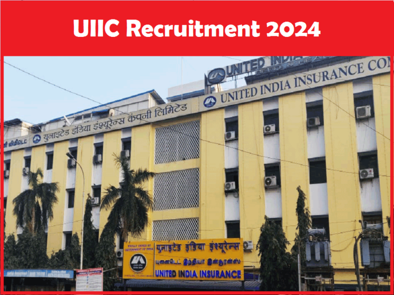 UIIC Recruitment 2024