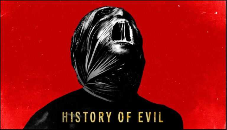 History of Evil Streaming Release Date